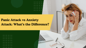 Panic Attack vs Anxiety Attack: What’s the Difference?