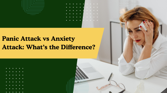 Panic Attack vs Anxiety Attack: What’s the Difference?